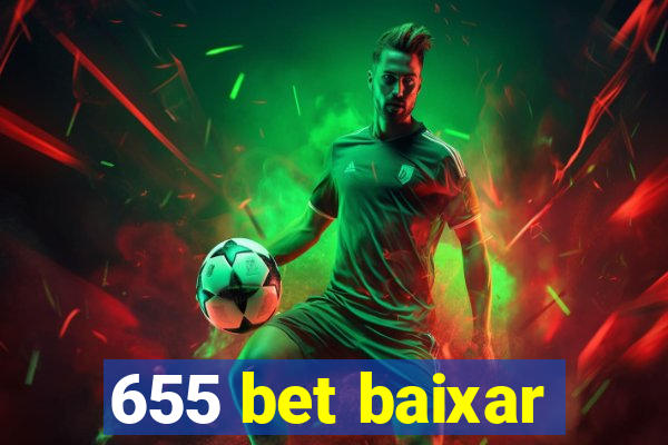 655 bet baixar